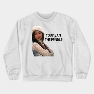 "You Mean the PRNDL?" Suite Life London Tipton Crewneck Sweatshirt